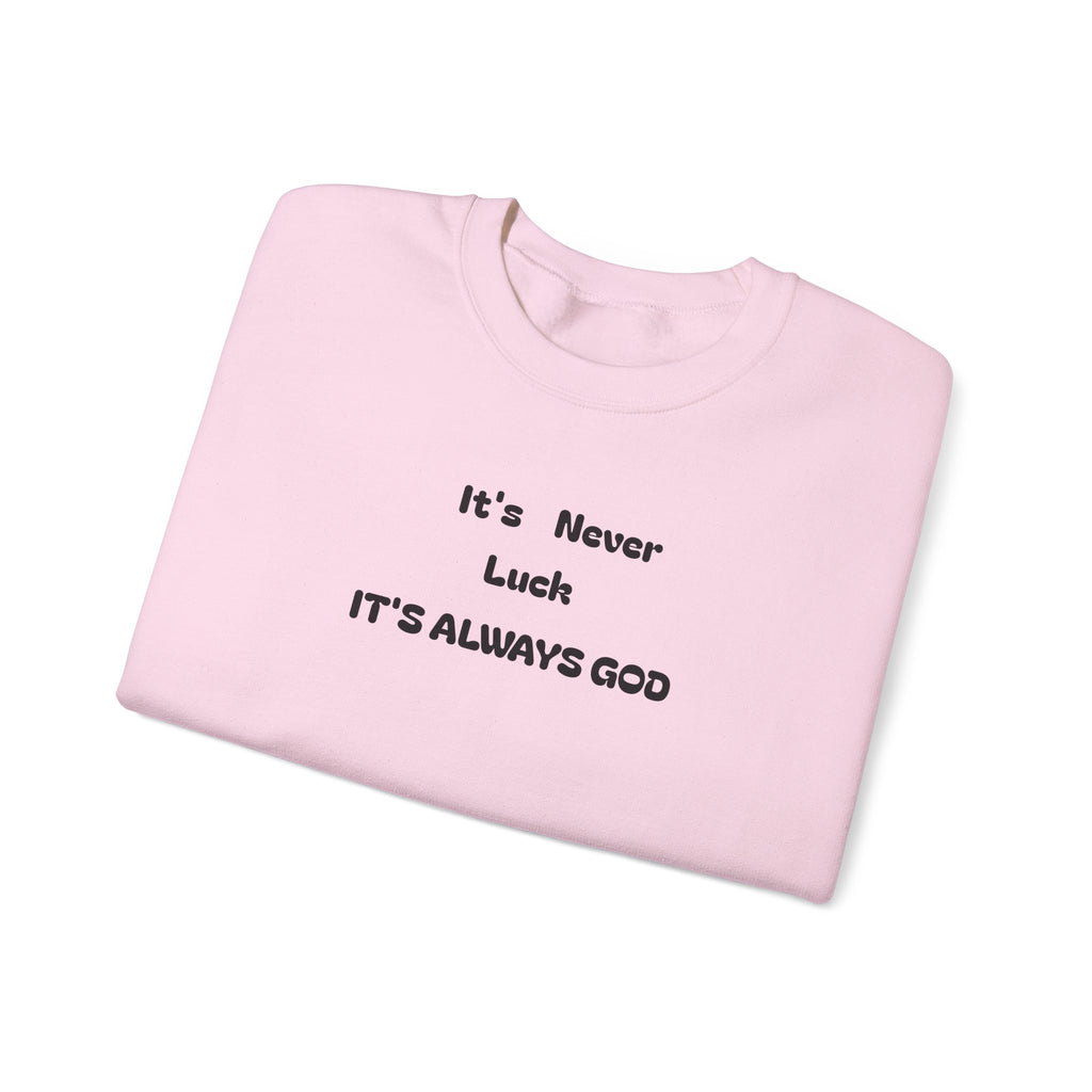 Always God Sweatshirt