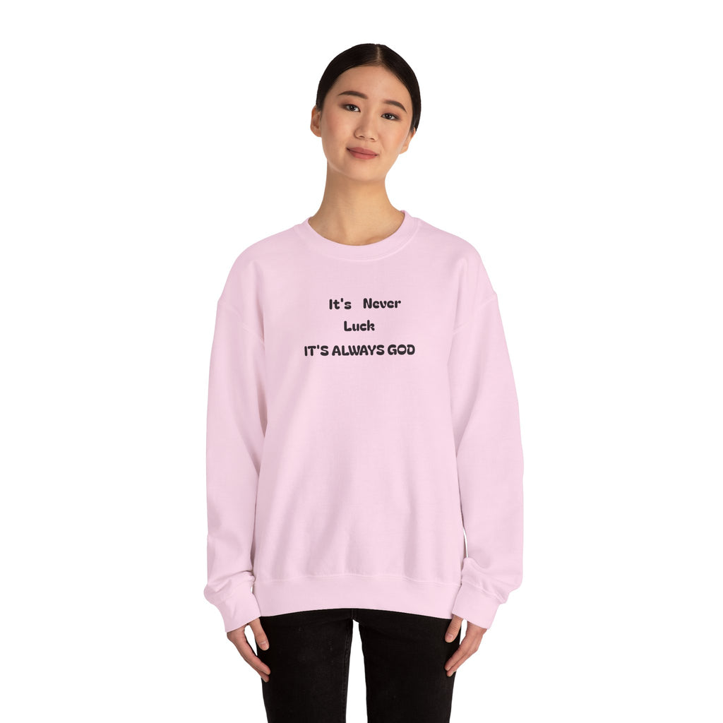 Always God Sweatshirt