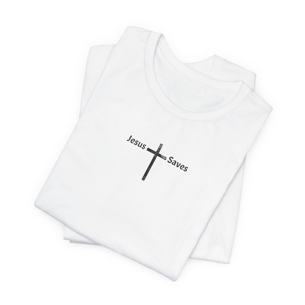 Jesus Saves T-Shirt