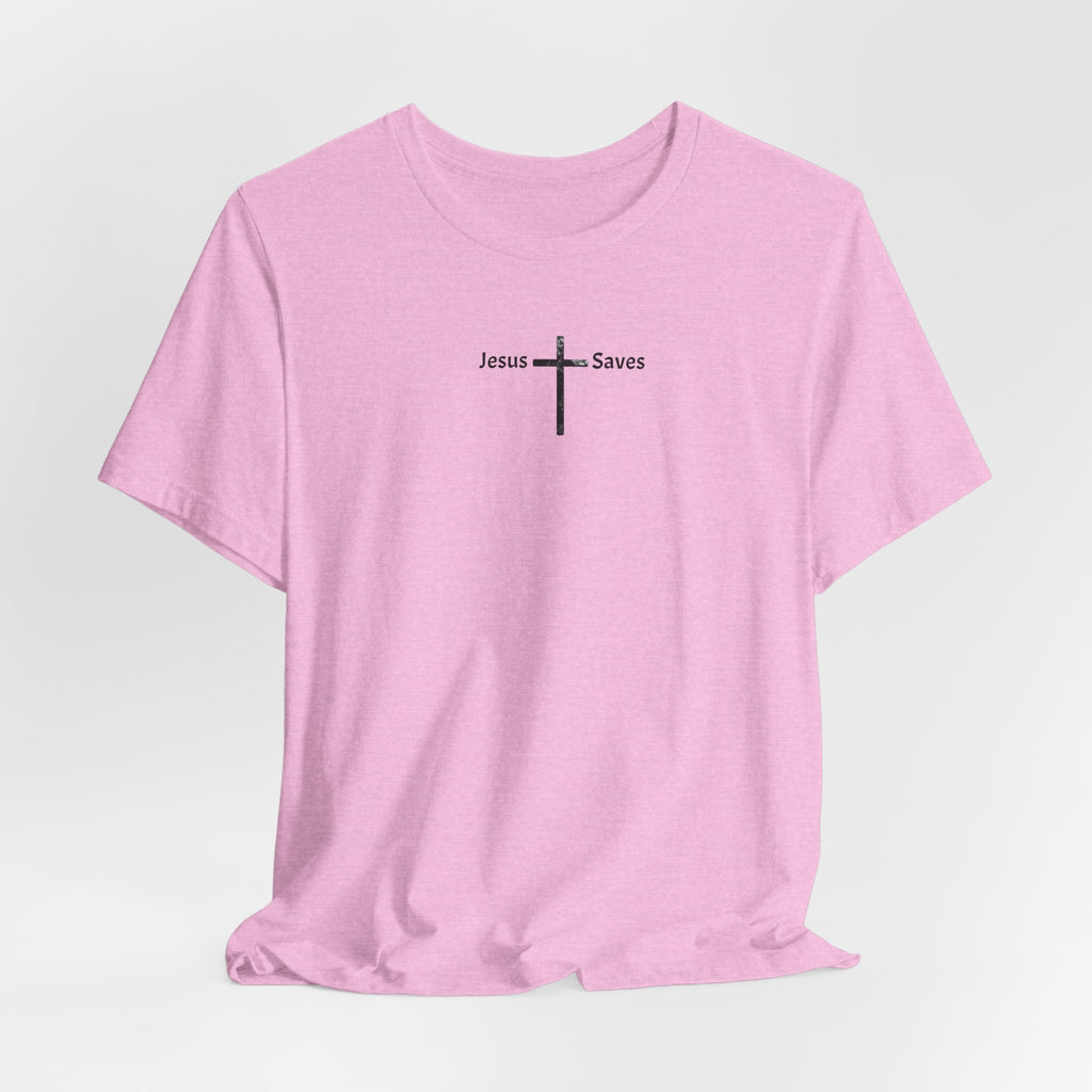 Jesus Saves T-Shirt