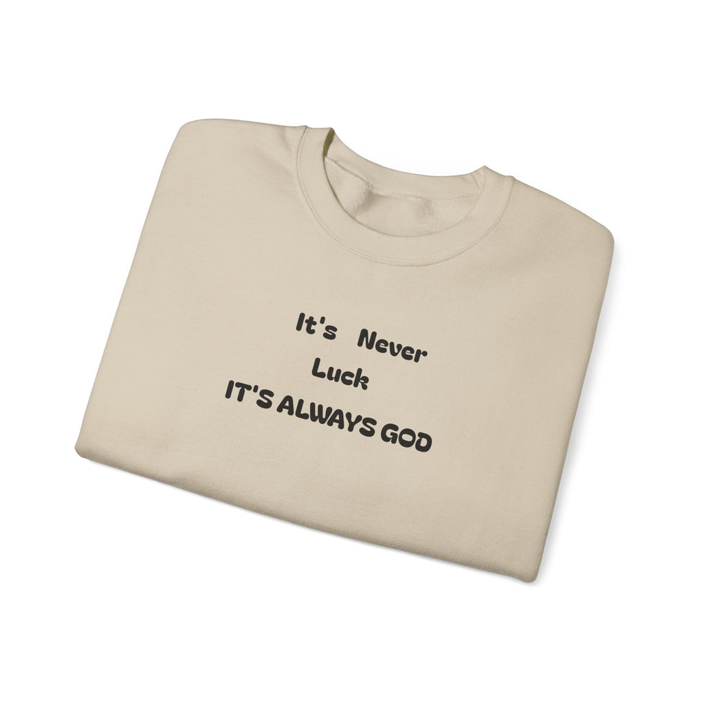 Always God Sweatshirt