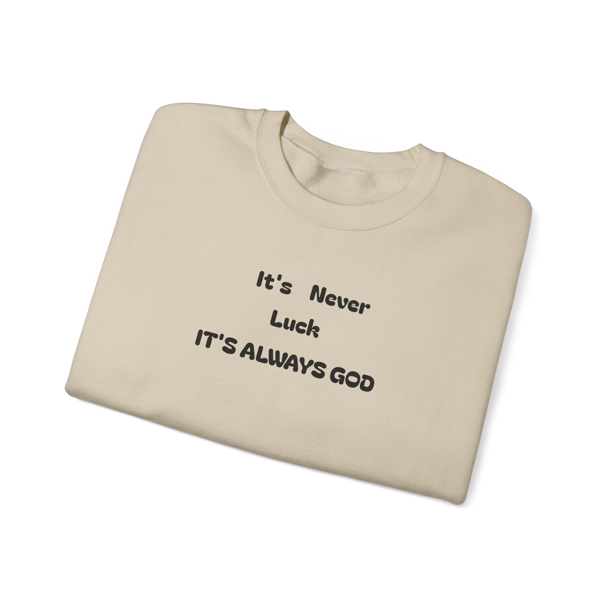 Always God Sweatshirt