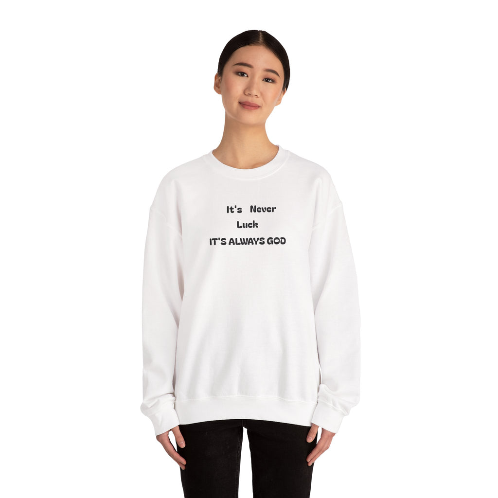 Always God Sweatshirt