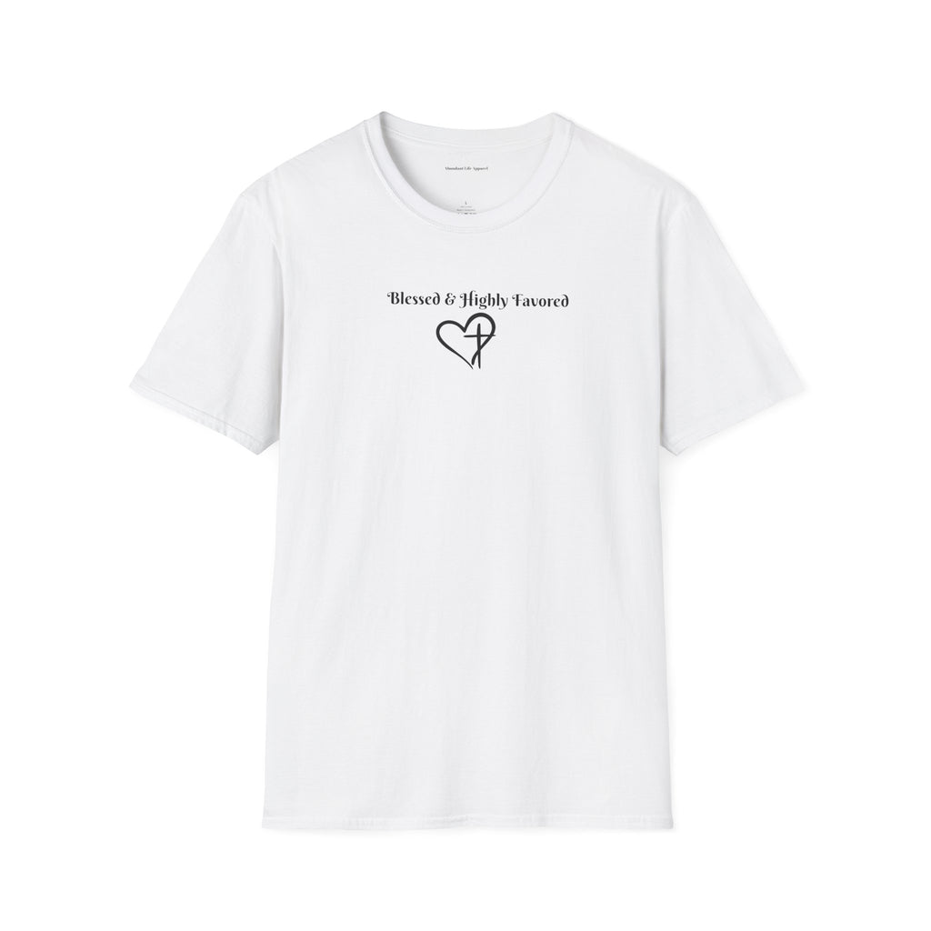 Blessed & Highly Favored T-Shirt