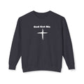 God Got Me Sweatshirt