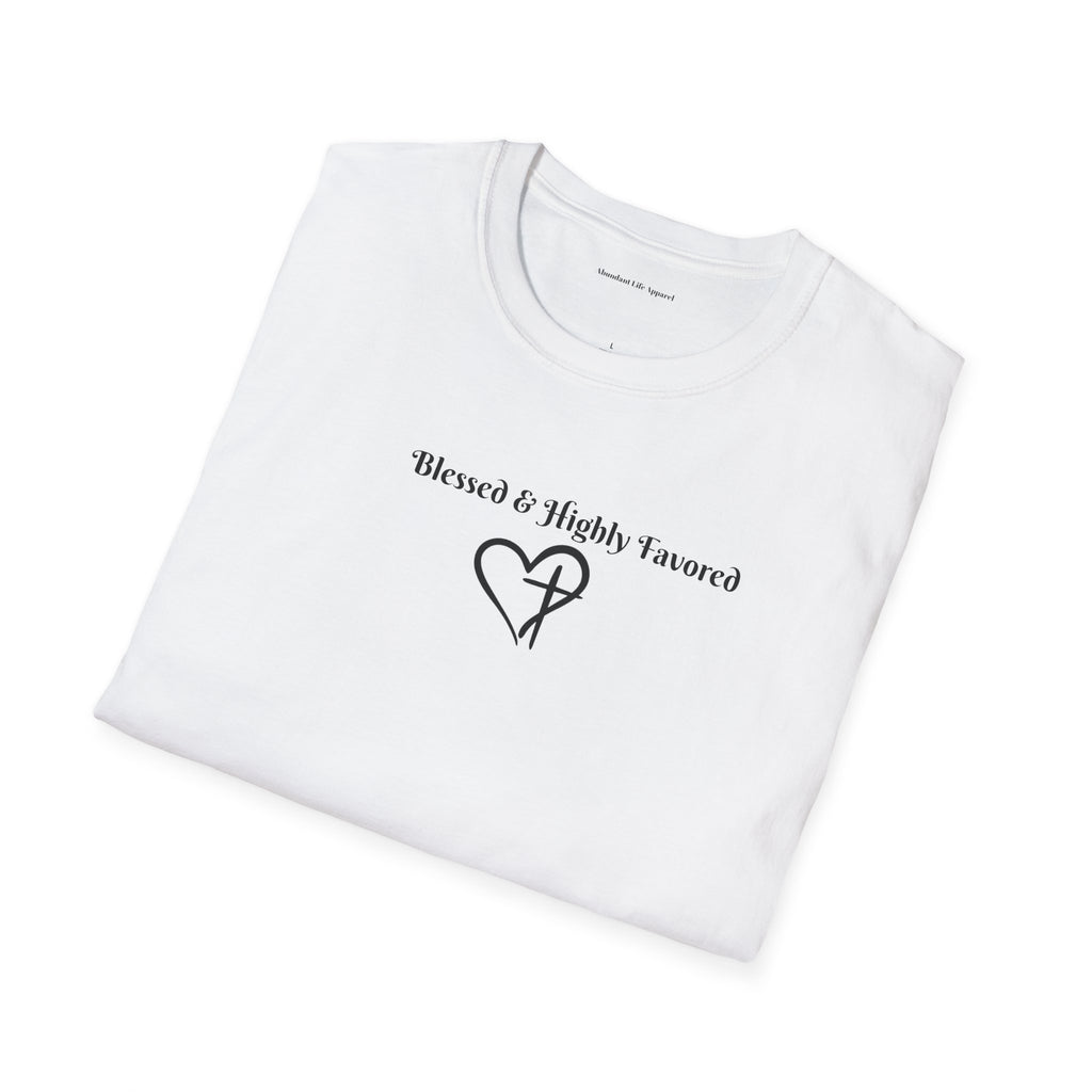 Blessed & Highly Favored T-Shirt