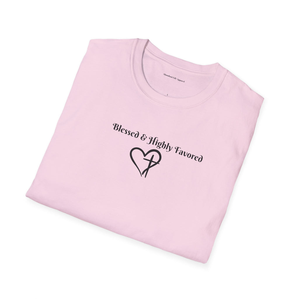 Blessed & Highly Favored T-Shirt