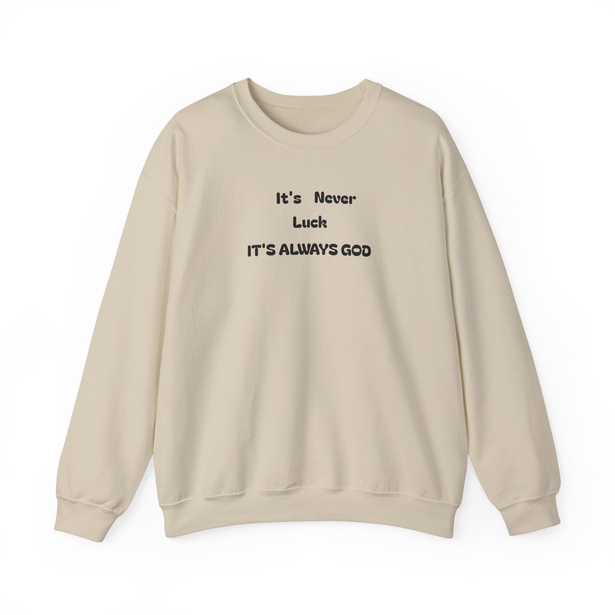 Always God Sweatshirt