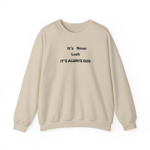 Always God Sweatshirt