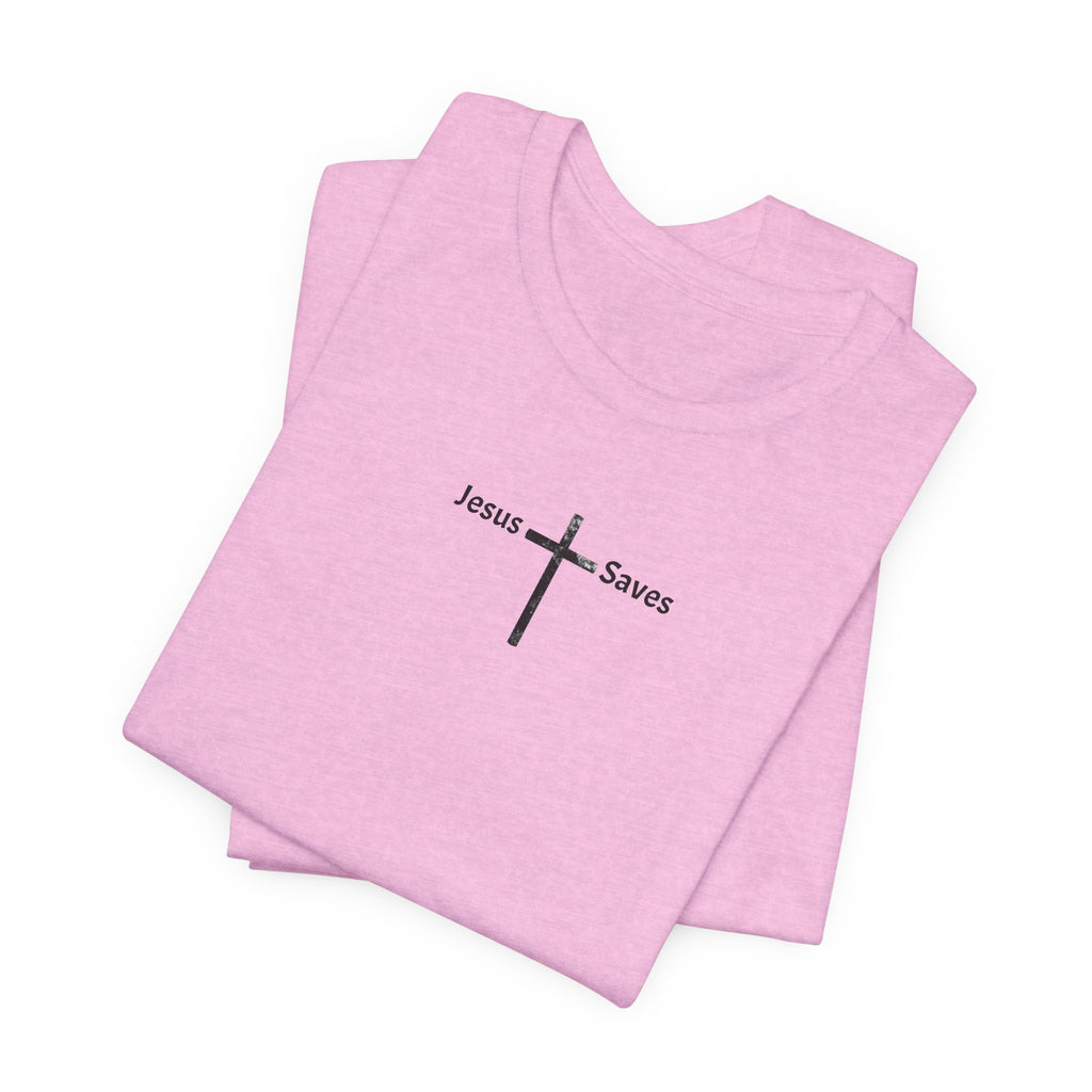 Jesus Saves T-Shirt